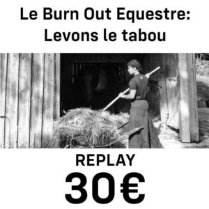 Le Burn Out dans le milieu Equestre