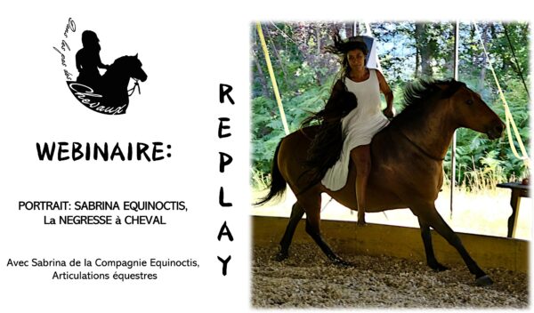 Portrait: Sabrina Equinoctis, La Négresse à Cheval