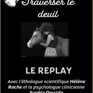 REPLAY: "Traverser le deuil"